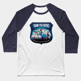 quarantine heroes Baseball T-Shirt